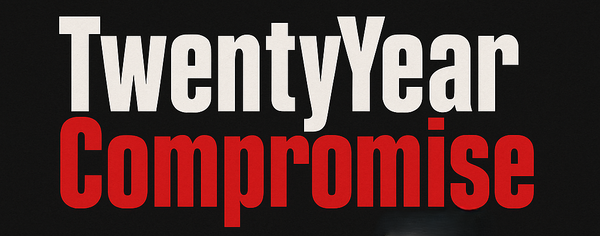Twenty Year Compromise